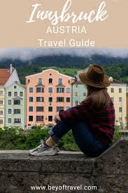 Innsbruck & the stubai valley. How To Plan The Perfect Innsbruck Holiday Bey Of Travel