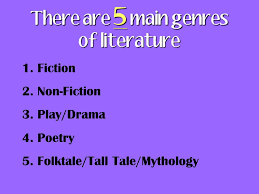 Plus there are several more common music genres. Literary Genres There Are 5 Main Genres Of Literature 1 Fiction 2 Non Fiction 3 Play Drama 4 Poetry 5 Folktale Tall Tale Mythology Ppt Download