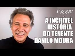A incrível história do Tenente Danilo Moura