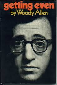 Getting Even by Woody Allen