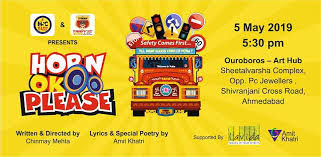 Horn Ok Please Theater Play At Ouroborous Ahmedabad Main muskura riya hoon main aa riya hu ke jaa riya hoon ji bas main muskura riya hoon horn ok please horn ok please o mere partner kyoon juda ho gaye kaaj hain kurte ke aur button kho gaye. horn ok please theater play at ouroborous ahmedabad