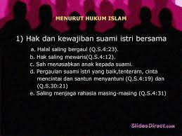 Dalam islam, setiap jima' yang dilakukan secara sah antara suami dengan isteri akan mendapat pahala sesuai dengan sabda rasullullah sallahu alaihi wassalam: Hak Dan Kewajiban Suami Isteri Dalam Perkawinan Menurut Hukum Islam Uu No 1 Tahun 1974 Tentang Perkawinan Dan Kompilasi Hukum Islam Khi Ppt Download