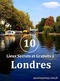 10 Lieux Secrets Et Gratuits A Decouvrir A Londres Londres Voyage Lieux Secrets Inspiration Pour Les Voyages