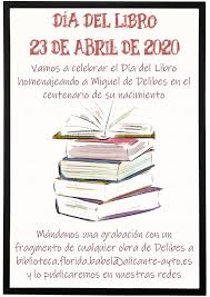 Pocos días más necesarios de celebrar que este día del libro. Cultura Celebra El Dia Del Libro Con Propuestas Online En Torno A La Figura De Delibes Ayuntamiento De Alicante