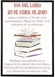 Es esta sección encontrarás todo tipo de elementos dedicados a esta jornada tan especial. Cultura Celebra El Dia Del Libro Con Propuestas Online En Torno A La Figura De Delibes Ayuntamiento De Alicante