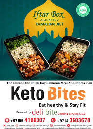 Ramadan Healthy Balanced Keto Meal Plan In Dubai