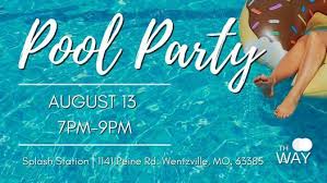 Maybe you would like to learn more about one of these? The Way Pool Party Splash Station Wentzville 13 August 2021