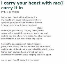 I Carry Your Heart With Me My Favorite E E Cummings Of All Time Inspirational Songs Poems Words