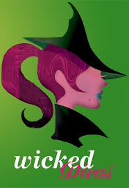 Wicked Divas The Ridgefield Playhouse