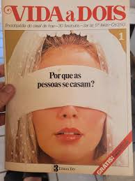 Vida a dois. Edição número 01. Editora três. Ano 1972 Acervo: Sergio Leite