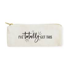 I Ve Totally Got This Cotton Canvas Pencil Case And Travel Pouch Cute Pencil Case Diy Makeup Bag Cute Pencil Pouches