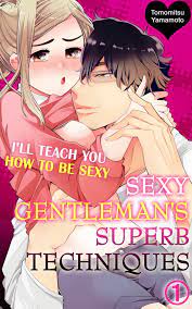 Sexy Gentleman's Superb Techniques Vol.1 (TL Manga) eBook by Tomomitsu  Yamamoto - EPUB Book | Rakuten Kobo Greece