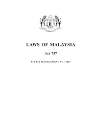 Members of the tribunal are appointed by the minister of the housing and local government and consist of: Strata Management Act 2013 Act 757 Pages 1 50 Flip Pdf Download Fliphtml5
