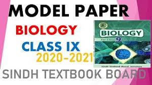 .in search of the chemistry book in pdf format for class 9 matric then you are at right page because here we have shared the punjab textbook board ptb 9th the post is tagged and categorized under in books, education news tags. Model Paper 2020 2021 Biology Class 9th Sindh Textbook Board Apho2018