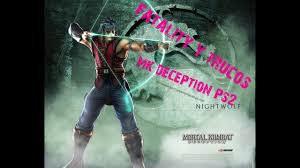 How do i unlock frost,goro,shao kahn,kitana,jax,and blaze.that's all i. Como Hacer Fatality Y Trucos Para Mk Deception Ps2 By Manu Tutoriales