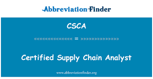 You also analyze supply and demand so companies don't run out of popular items or inadvertently stock. Csca Definition Certified Supply Chain Analyst Abbreviation Finder