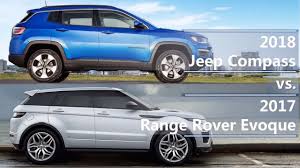 2018 Jeep Compass Vs 2017 Range Rover Evoque Technical Comparison Youtube