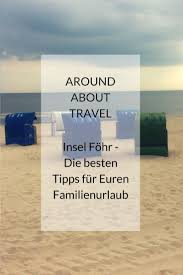 Traumhafte Strande Romantische Friesenhauser Das Wattenmeer Reizklima Und Ein Haufen Aktivitaten Fur Familien Und Kind Familien Urlaub Familienurlaub Urlaub