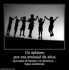 Pin De Ileana Rodriguez En Desmotivaciones Frases De Amistad Imagenes De Amistad Dia De Amistad