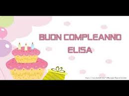 Tanti Auguri Di Buon Compleanno Elisa Youtube