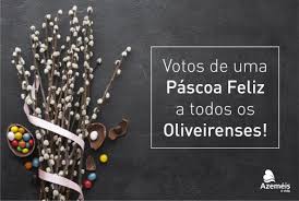 Mensagem de feliz páscoa , veja essa e outras mensagens de aqui no mensagens de reflexão. Camara Municipal De Oliveira De Azemeis Feliz Pascoa Mensagem Do Presidente