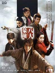 The Eight Heroes Ba Da Hao Xia Drama Movies Drama Movies