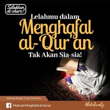 Lelahmu Dalam Menghafal Al Qur An Tak Motivasi Menghafal Al Qur An Facebook