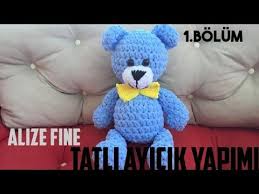Tatli Ayicik Yapimi 1 Bolum Alize Fine 2 Tane Agzi Icin Kadife Ip Burnu Siyah Ip Goz Kilitli Goz Icine Elyaf Ayicik Oyuncak Kadife