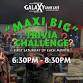 "Maxi Big" Trivia Challenge event image