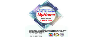 Myhome 2014 atau bantuan rumah pertama merupakan sebuah projek perumahan dengan peruntukan sebanyak rm300 juta di bawah seliaan kementerian fakta mengenai bantuan skim myhome 2014. Cara Cara Membuat Permohonan Skim Perumahan Mampu Milik Swasta Myhome Tabek Puang