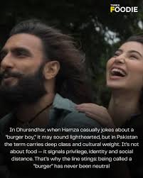 In Dhurandhar, Hamza's casual remark about a “burger boy” isn't just a joke  — it's loaded with decades of class tension, cultural divides, and urban  satire. Have you watched this scene yet? (