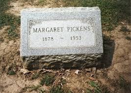 Margaret Emily “Maggie” Pickens (1878-1953)