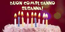 Buon Compleanno Susanna Cerca Con Google Buon Compleanno Cartolina Di Compleanno Auguri Di Buon Compleanno