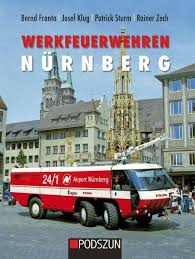 Alsacia, franta obiective turistice in categoria: Werkfeuerwehren Nurnberg Von Bernd Franta Josef Klug Portofrei Bei Bucher De Bestellen