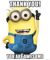 Basically, it is a way of returning the favor this is what everyone is commonly using these days in a sarcastic way. Thank You You Are Awesome Meme
