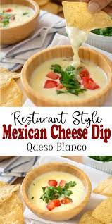Authentic Restaurant Mexican White Cheese Dip Craving Some Creativity Recipe Mexican Food Recipes Authentic Cheese Dip Mexican Mexican Cheese Dip Recipes