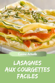 Lasagnes Aux Courgettes Recettes Recette Lasagne Courgette Lasagnes Recettes De Cuisine