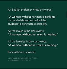 Punctuation Is Indeed Powerful Sarcastic Quotes Funny Society Quotes Reality Quotes