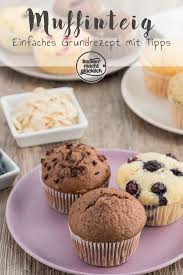 Grundrezept Fur Muffins Pin Blog Grundrezept Muffins Backen Rezepte