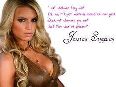 jessica simpson quotes on Pinterest | Jessica Simpsons, The ... via Relatably.com