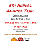6th Annual Haunted Trail event image