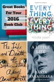 What Your Book Club Should Read In 2016 Book Club Books Book Club Suggestions Books