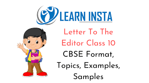 Report writing class 11 format, examples, samples, topics. Letter To The Editor Class 10 Cbse Format Topics Examples Samples