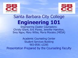 engineering 101 santa barbara city college