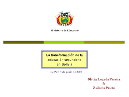 Varias películas de trece y los capítulos de 'doctor en los alpes' se alternan entre lo más visto del día. La Paz 7 De Junio De 2005 La Transformacion De La Educacion Secundaria En Bolivia Blithz Lozada Pereira Zulema Prieto Ministerio De Educacion Ppt Descargar