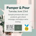 Pamper & Pour: Massage, Skincare, and a Wine Tasting