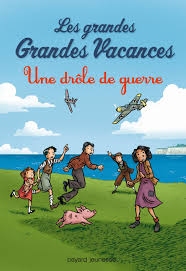 Search the world's information, including webpages, images, videos and more. Amazon Fr Les Grandes Grandes Vacances Tome 01 Une Drole De Guerre Bravo Emile Leydier Michel Livres