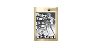 Amazon.com: I Wonder Who's Kissing Her Now? : Lloyd Bacon, June Haver, Mark  Stevens, Reginald Gardiner, Lenore Aubert, William Frawley, Martha Stewart,  Gene Nelson, Truman Bradley, George Cleveland, Lewis Foster, Marion Turk,