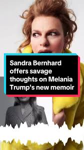 Sandra Bernhard offers savage thoughts