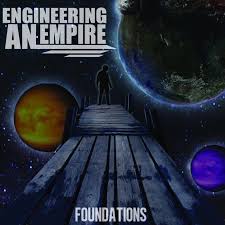 Foundations | Engineering An Empire